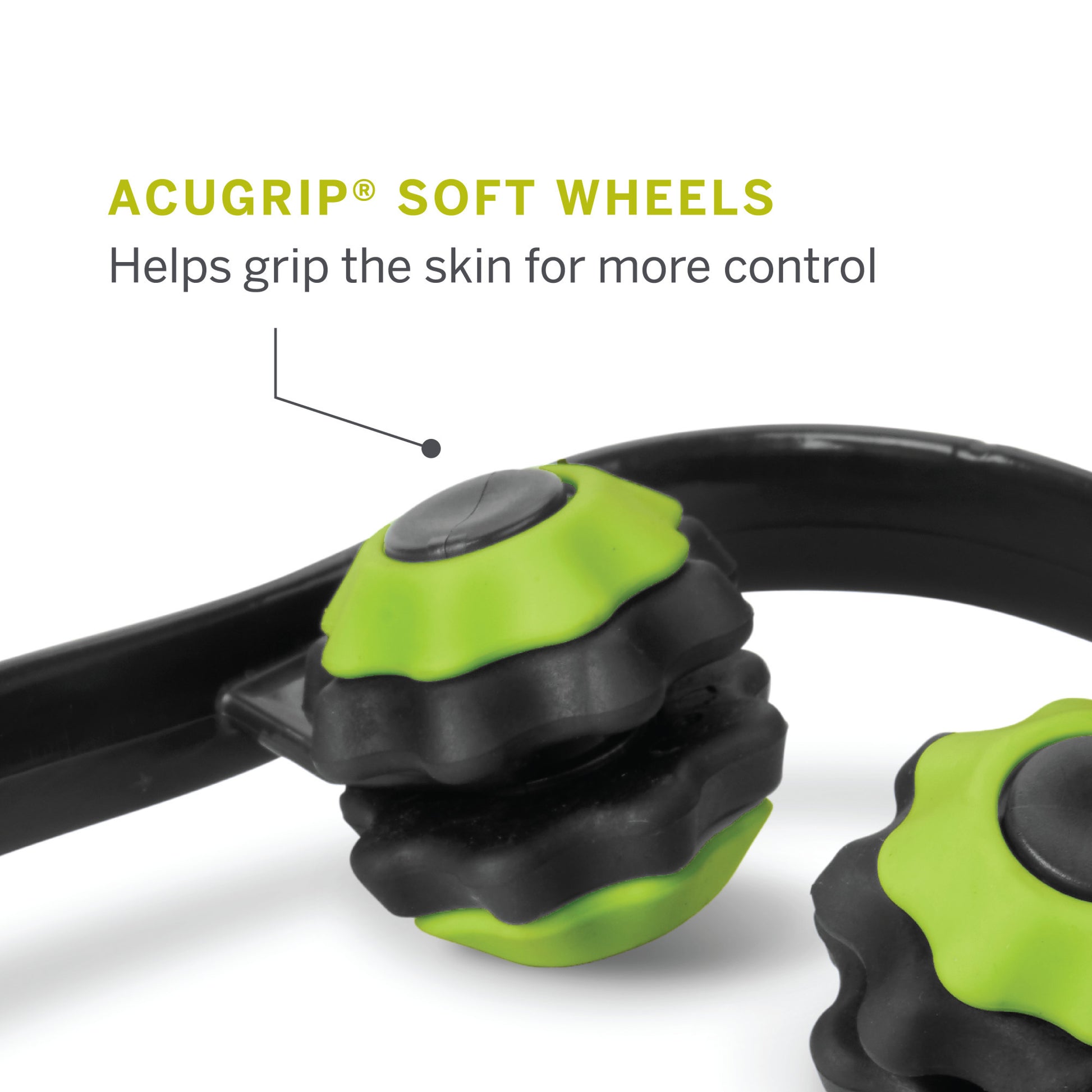 The AcuGrip soft wheels grip the handlebar for increased control.